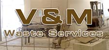 V and M Waste Services